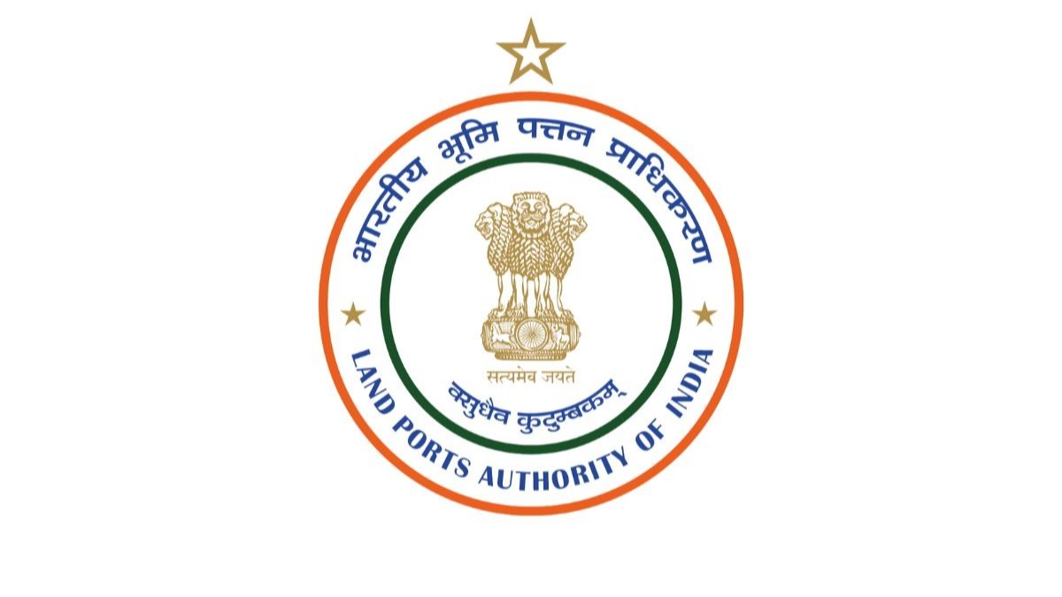 Land Ports Authority of India extends last date to apply for Chief Port Admin